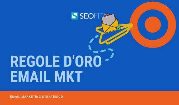 Regole d'oro per campagna di email marketing